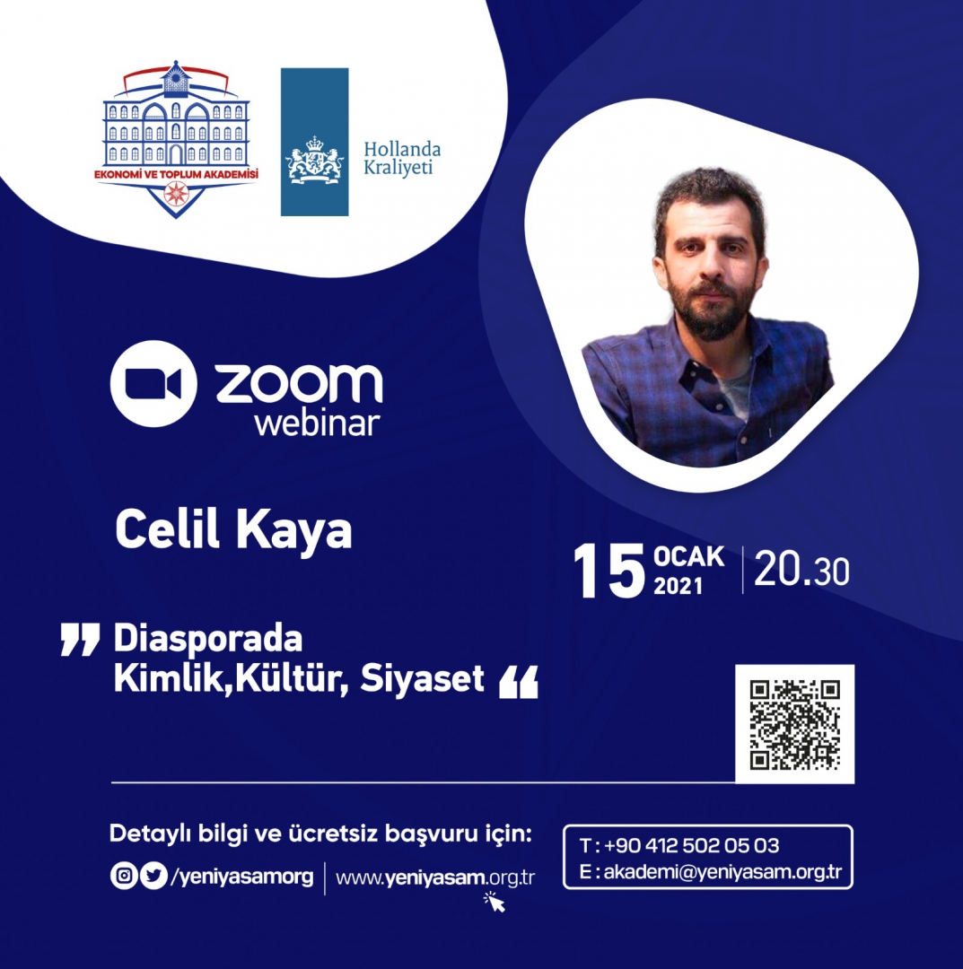 Interaktif Dijital Seminerlerimiz - Webinerlerimiz Devam Ediyor: Celil Kaya-Diasporada Kimlik, Kültür, Siyaset