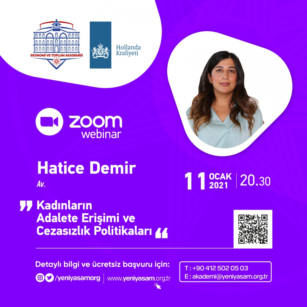 Interaktif Dijital Seminerlerimiz - Webinerlerimiz Devam Ediyor: Av. Hatice Demir, Kadınların Adalete Erişimi ve Cezasızlık Politikaları